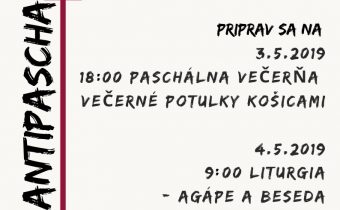 <s>3.-4. mája 2019 – Antipascha v Košiciach – téma vášne➜cnosti></s>